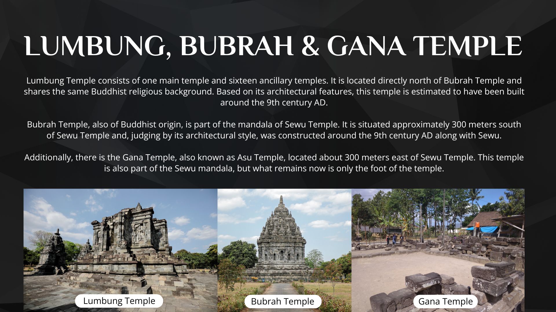 Lumbung, Bubrah & Gana Temple
